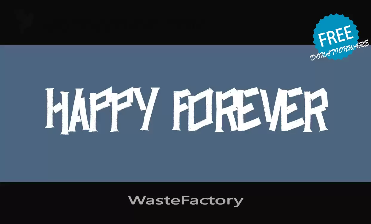 Font Sample of WasteFactory
