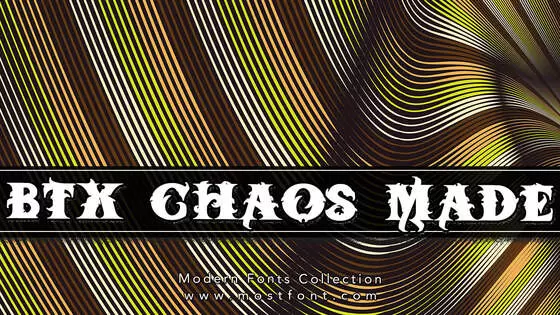 「BTX-Chaos-Made」字体排版样式