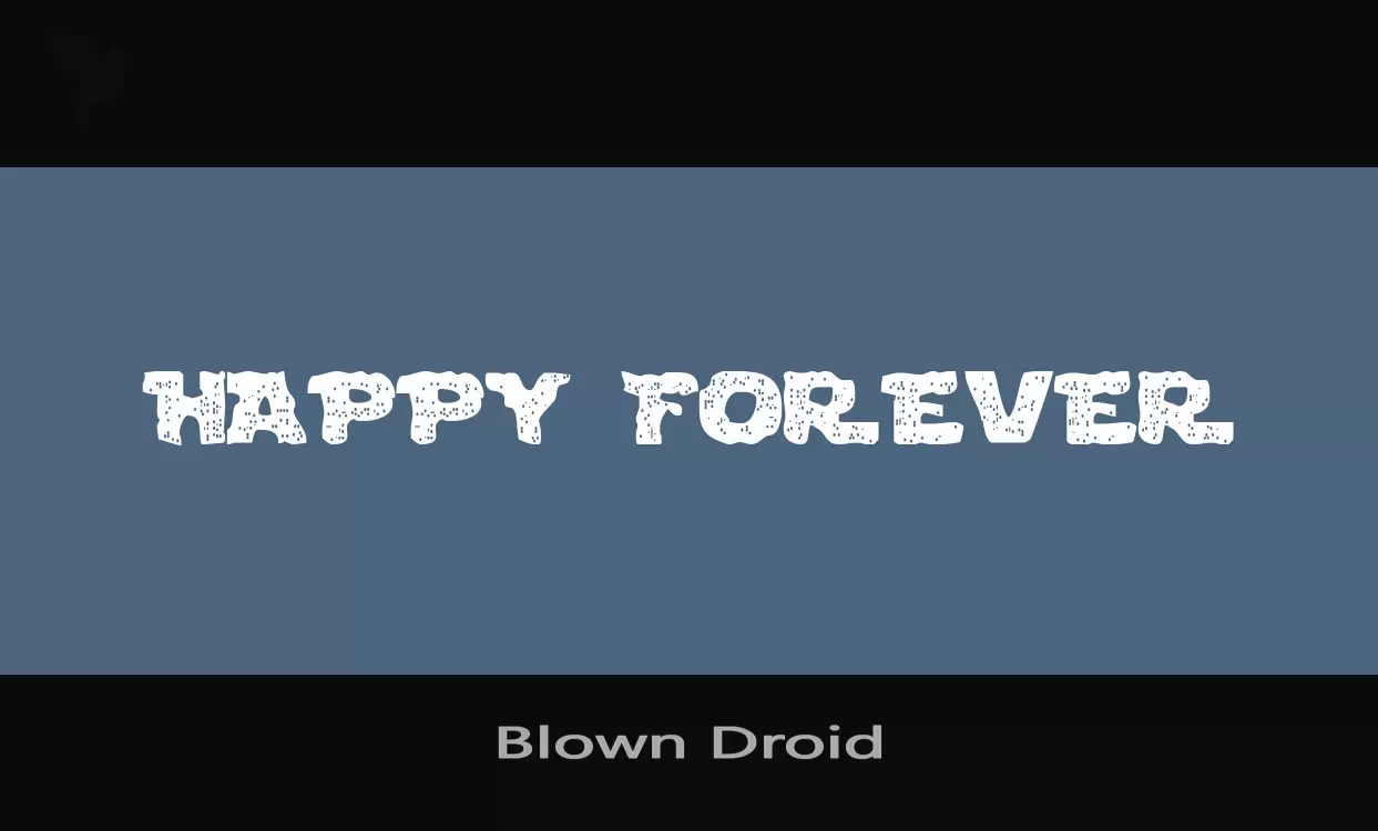 「Blown-Droid」字体效果图