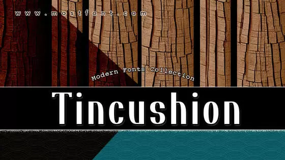 「Tincushion」字体排版图片