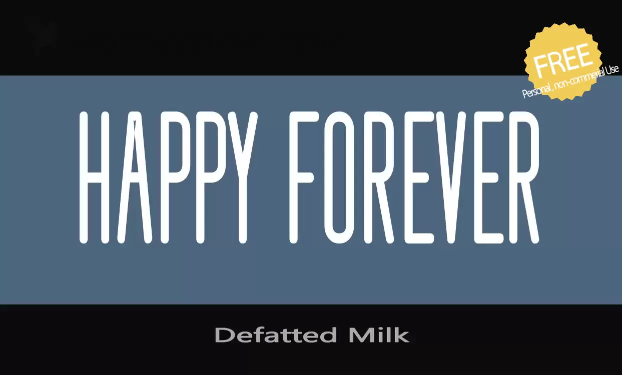 「Defatted-Milk」字体效果图