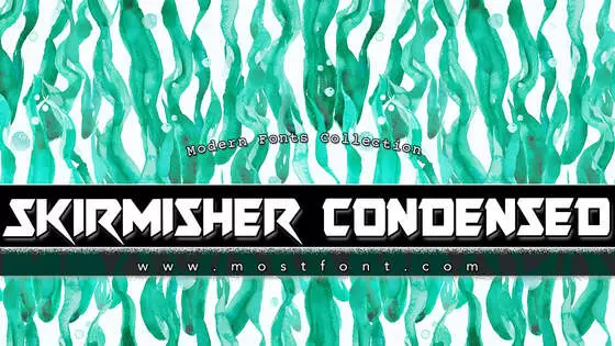 「Skirmisher-Condensed」字体排版图片