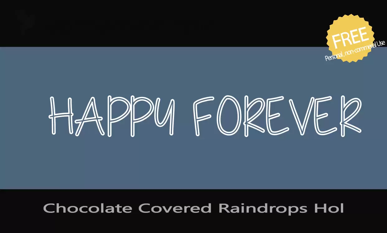 「Chocolate-Covered-Raindrops-Hol」字体效果图