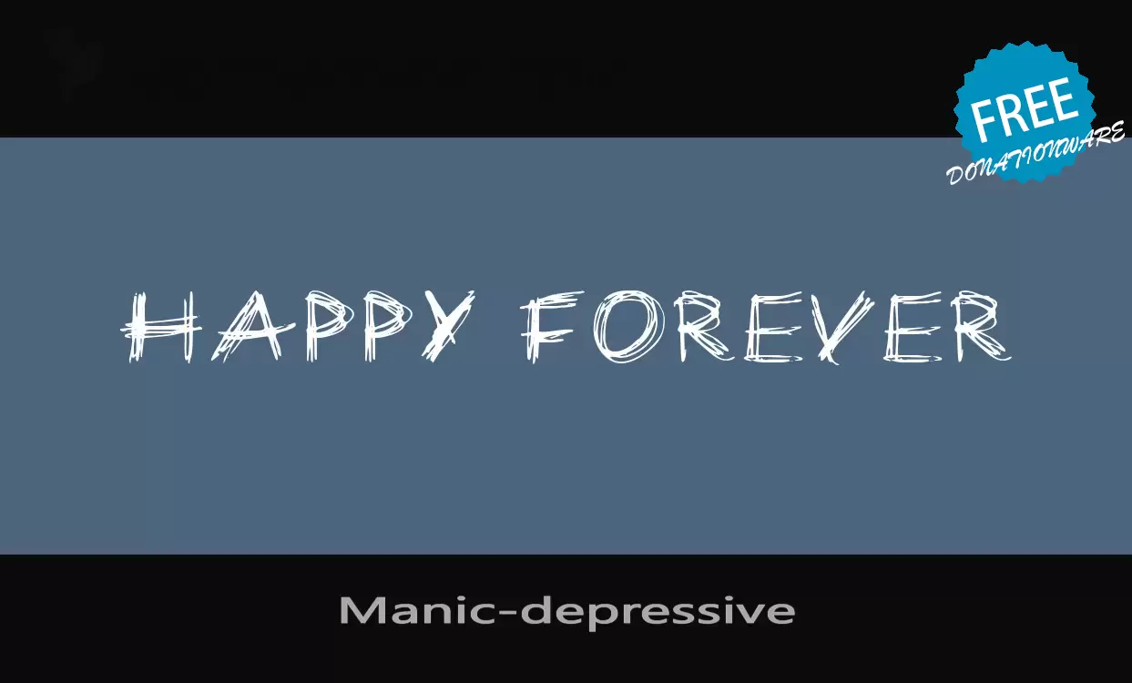 Font Sample of Manic-depressive