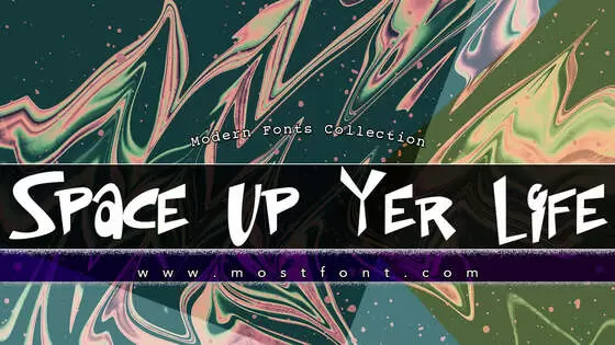 「Space-Up-Yer-Life」字体排版图片