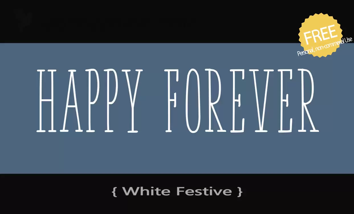 「{-White-Festive-}」字体效果图