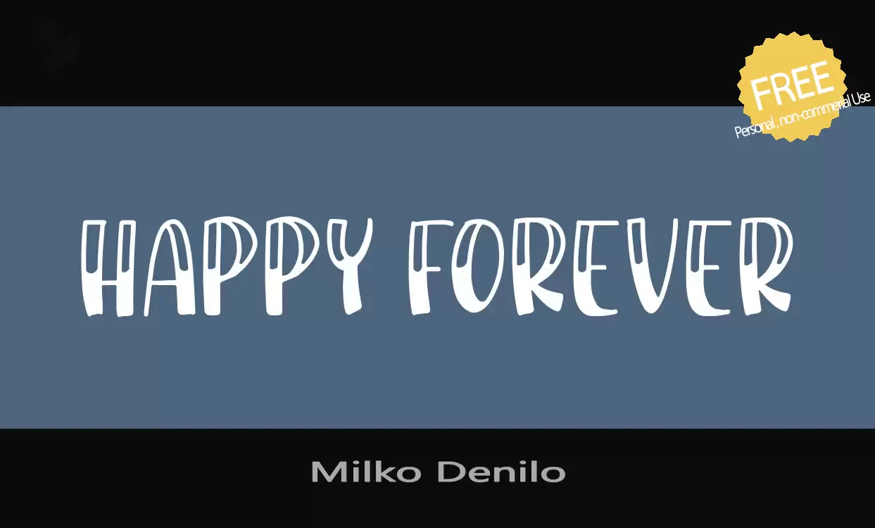 「Milko-Denilo」字体效果图