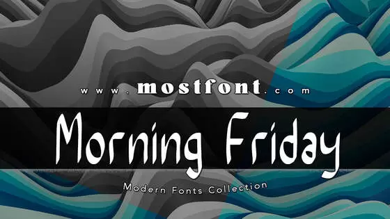 Typographic Design of Morning-Friday