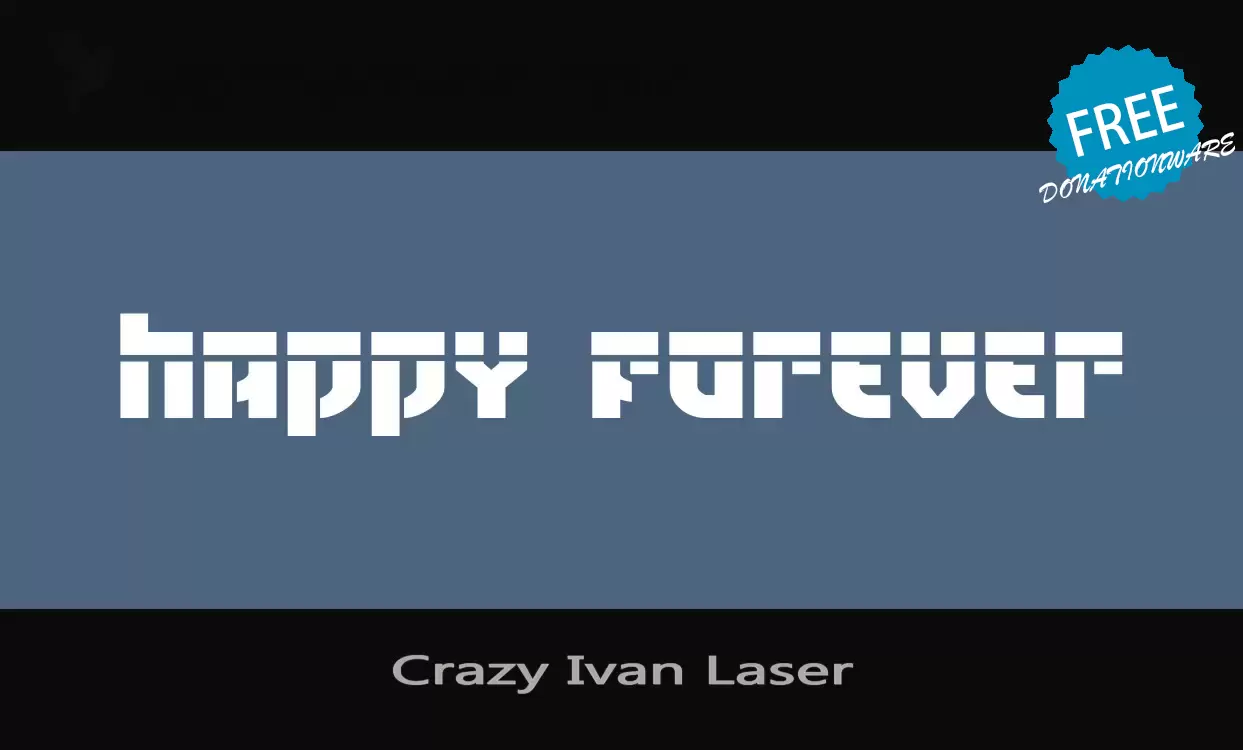 Font Sample of Crazy-Ivan-Laser