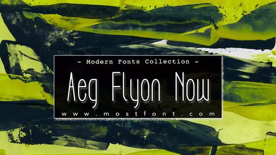 「Aeg-Flyon-Now」字体排版图片