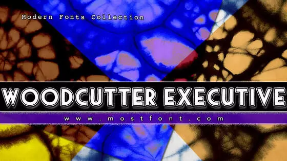 「Woodcutter-Executive」字体排版图片