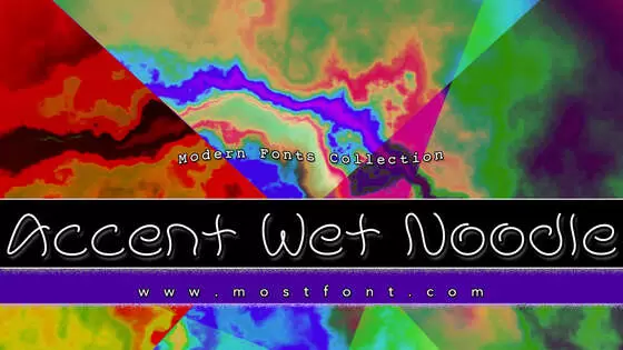 Typographic Design of Accent-Wet-Noodle