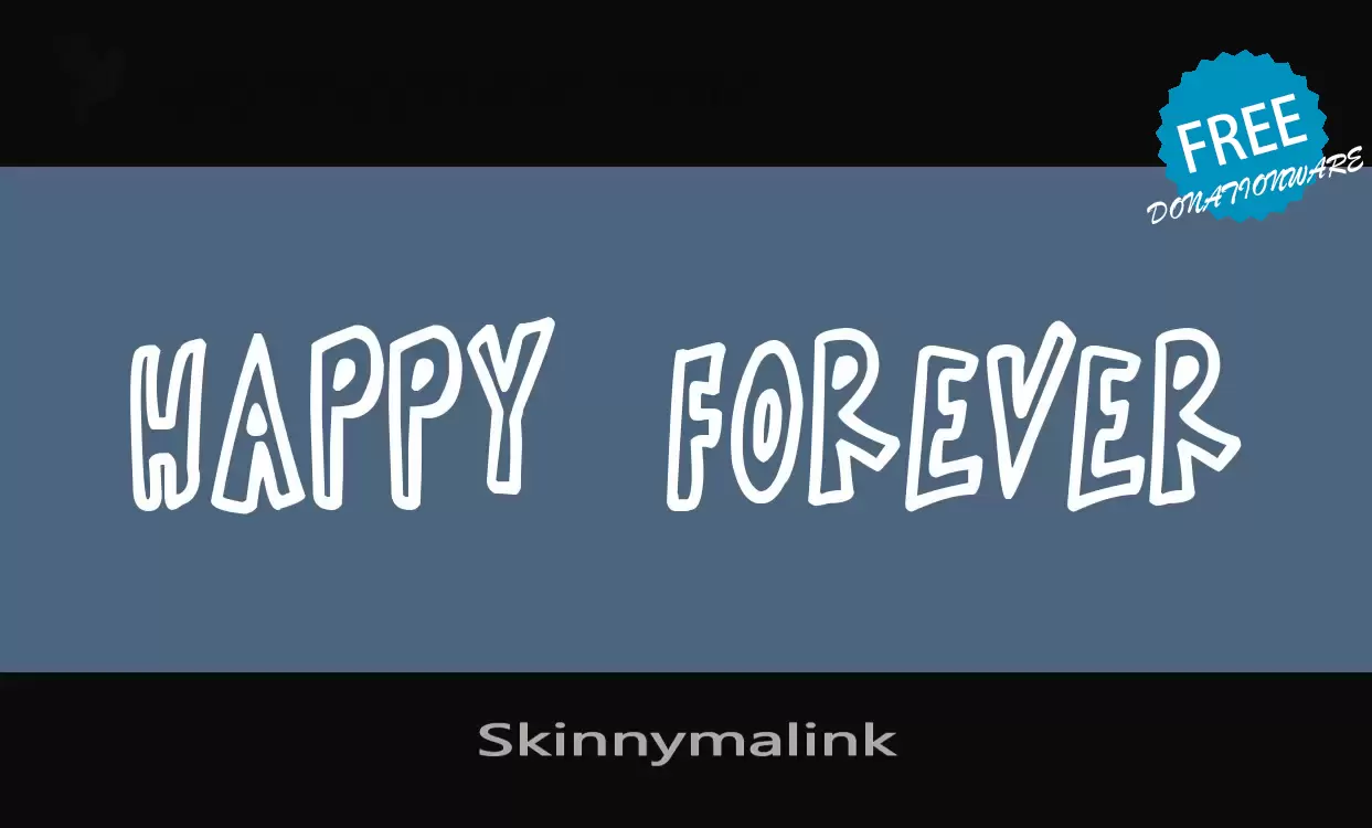 「Skinnymalink」字体效果图