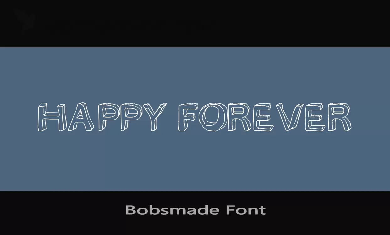 Sample of Bobsmade-Font