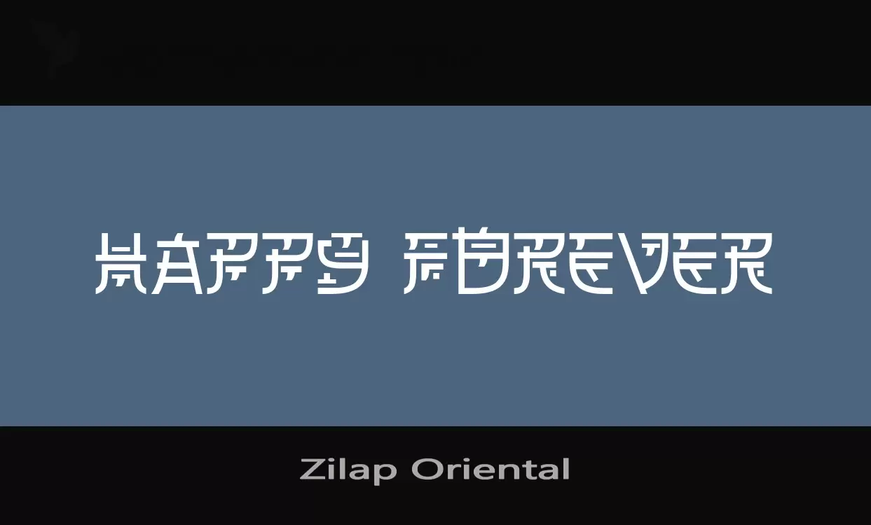 Font Sample of Zilap-Oriental