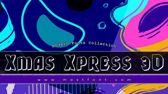 「Xmas-Xpress-3D」字体排版图片