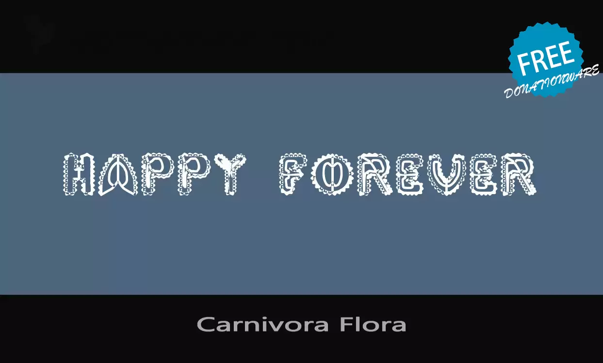 Sample of Carnivora-Flora