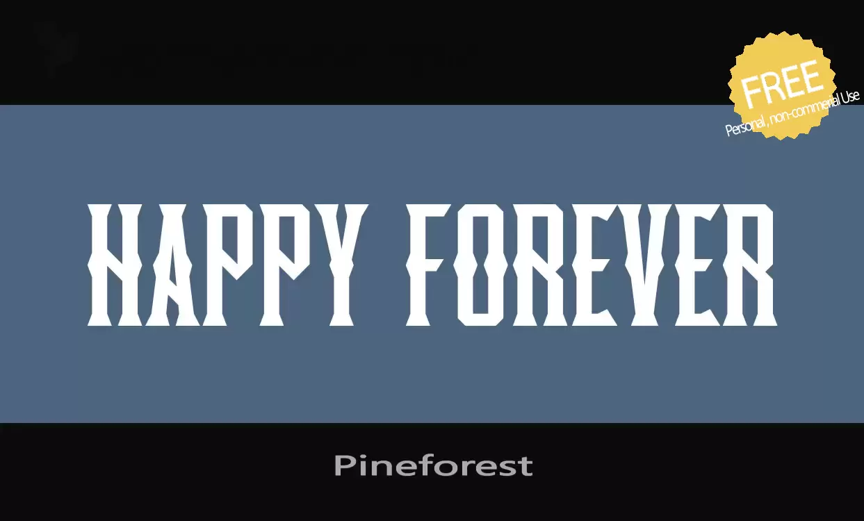 「Pineforest」字体效果图