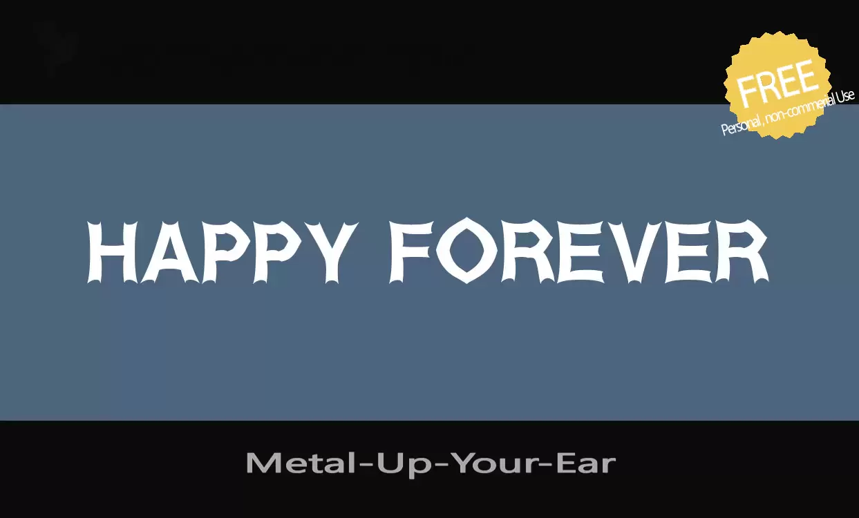 Font Sample of Metal-Up-Your-Ear