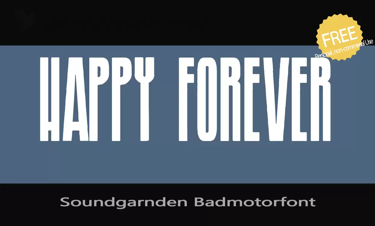 「Soundgarnden-Badmotorfont」字体效果图