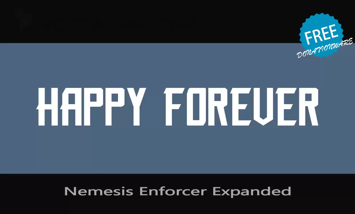 Font Sample of Nemesis-Enforcer-Expanded