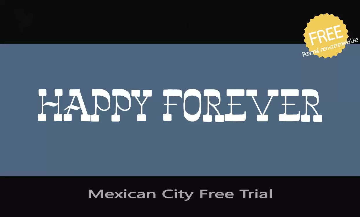 「Mexican-City-Free-Trial」字体效果图