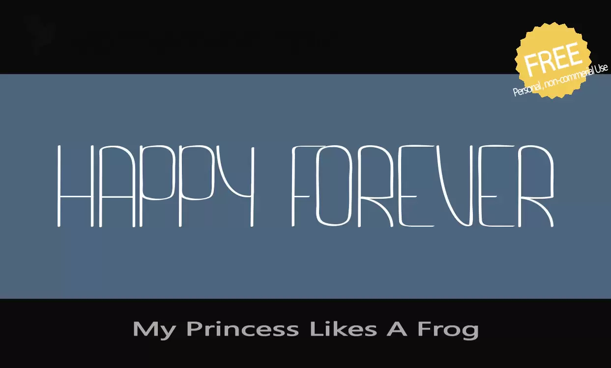 「My-Princess-Likes-A-Frog」字体效果图