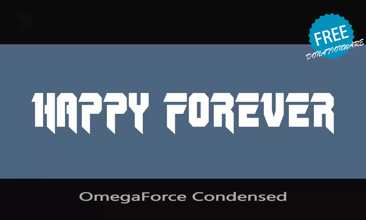 「OmegaForce-Condensed」字体效果图