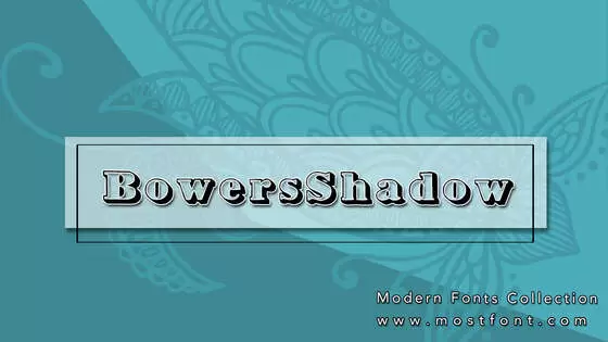 「BowersShadow」字体排版样式