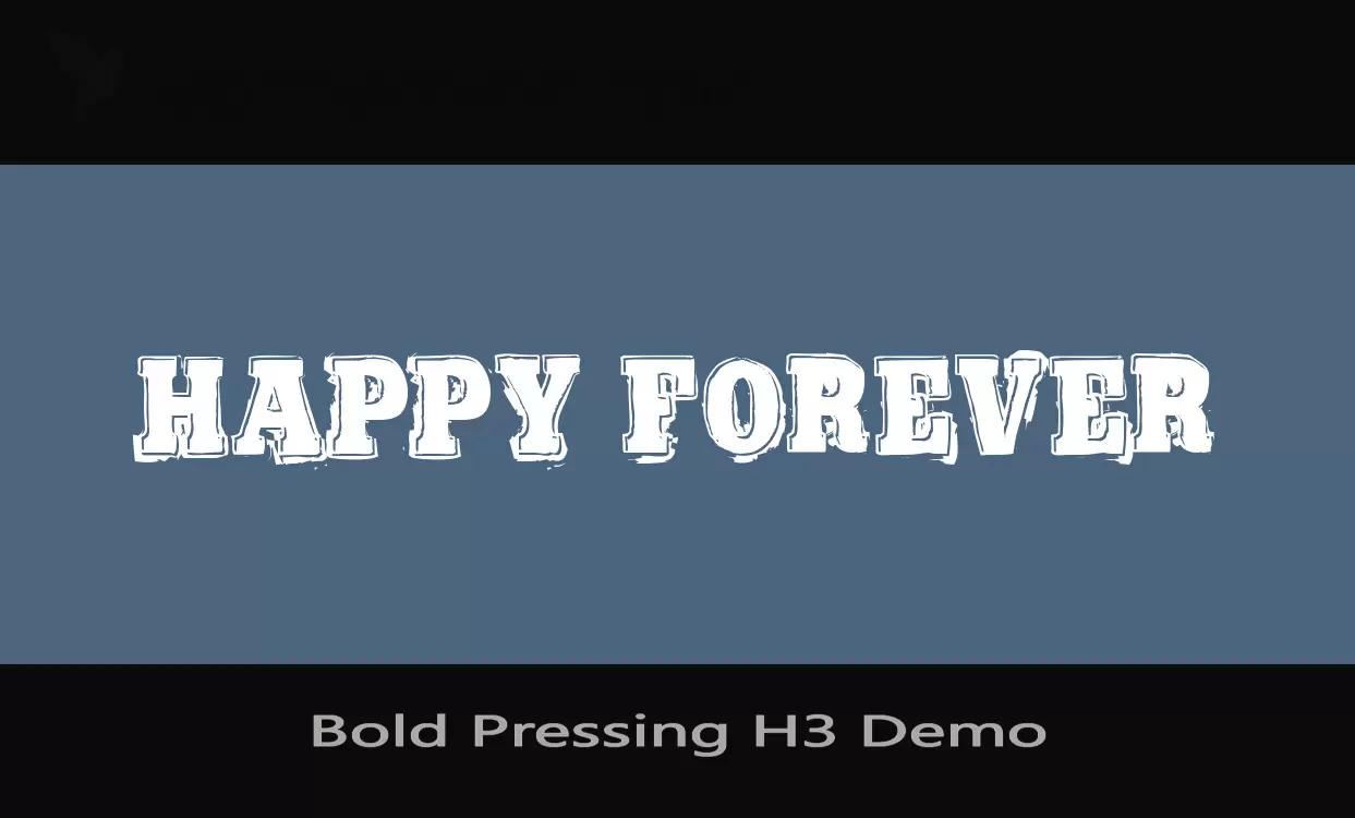 「Bold-Pressing-H3-Demo」字体效果图