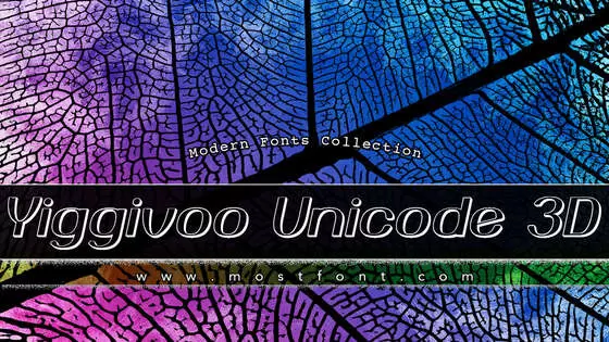 「Yiggivoo-Unicode-3D」字体排版图片