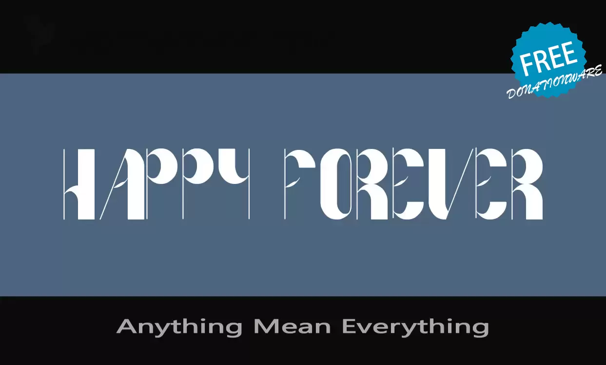 Font Sample of Anything-Mean-Everything
