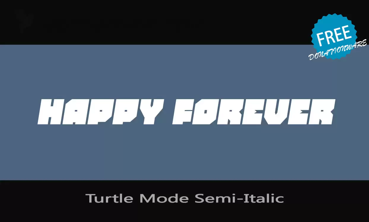 Sample of Turtle-Mode-Semi-Italic