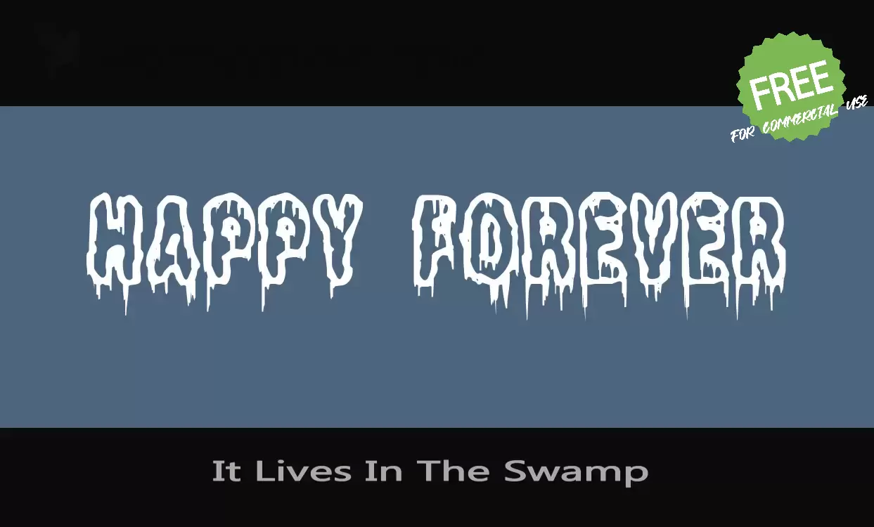 「It-Lives-In-The-Swamp-」字体效果图