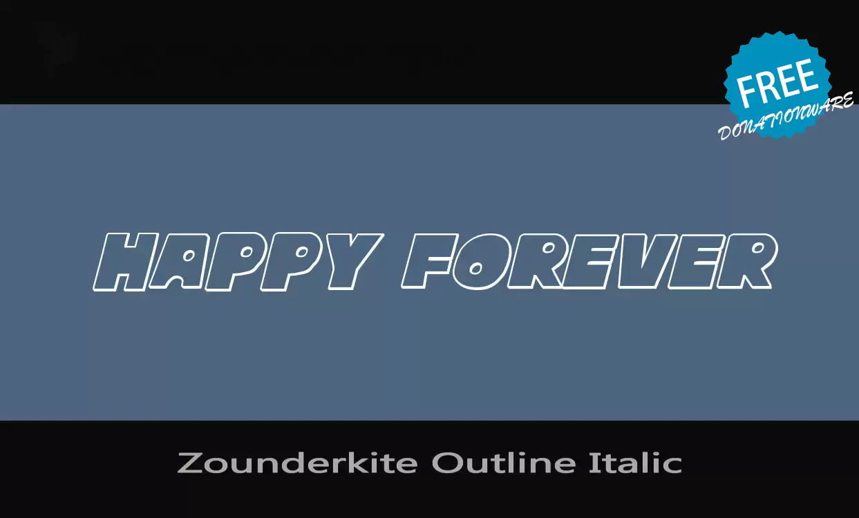 「Zounderkite-Outline-Italic」字体效果图