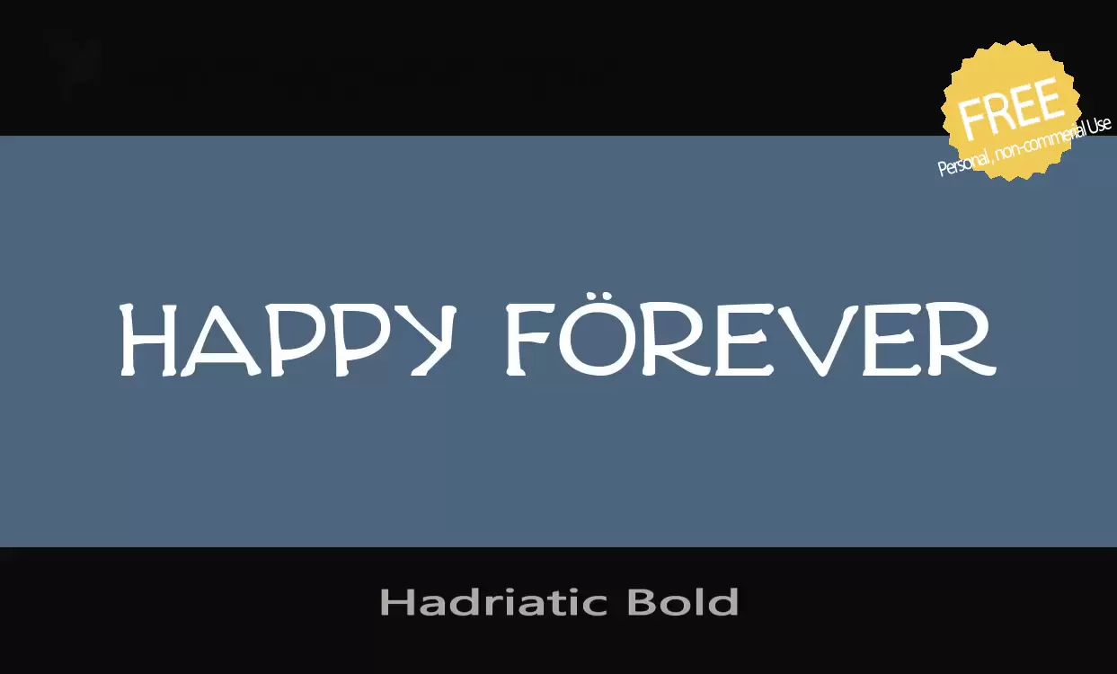 「Hadriatic-Bold」字体效果图