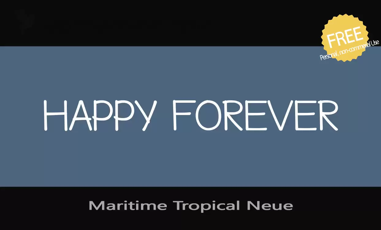 Font Sample of Maritime-Tropical-Neue