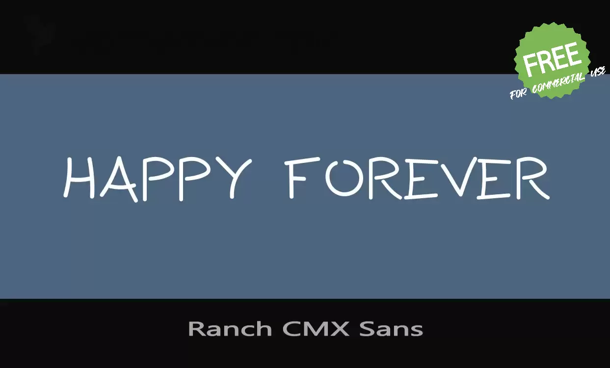 Sample of Ranch-CMX-Sans