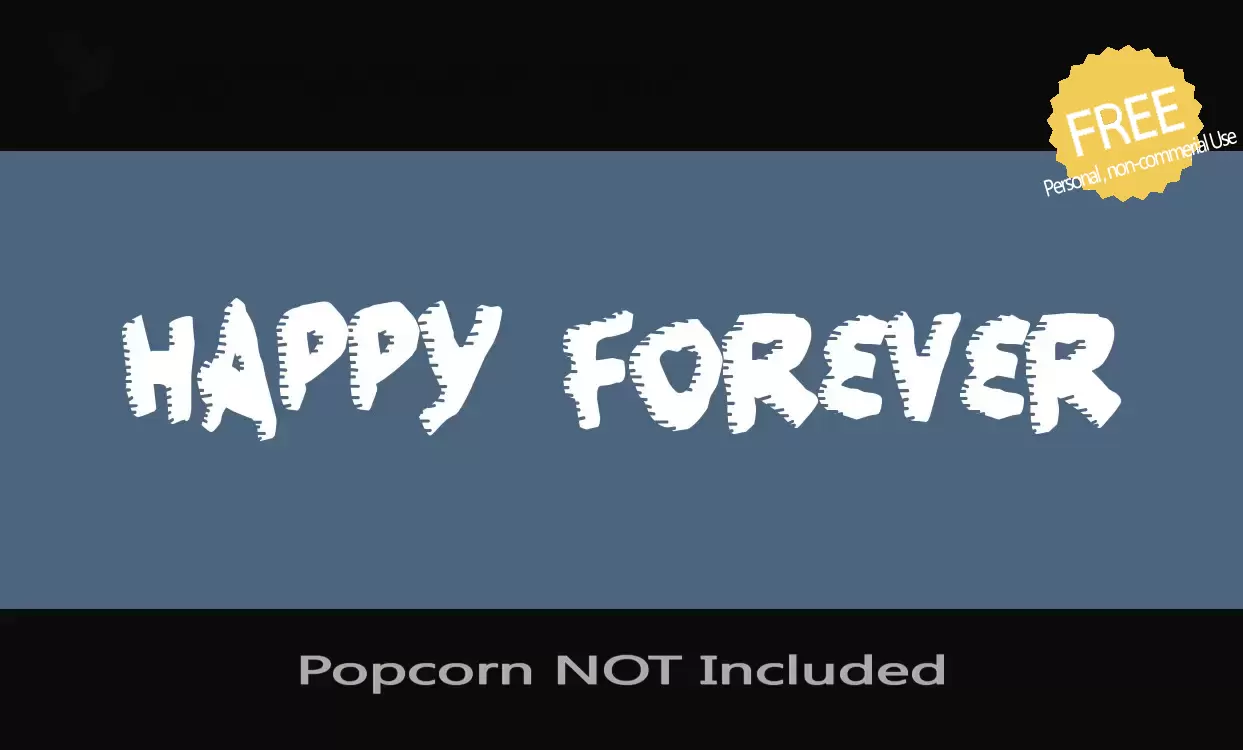 「Popcorn-NOT-Included」字体效果图