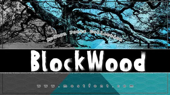 Typographic Design of BlockWood