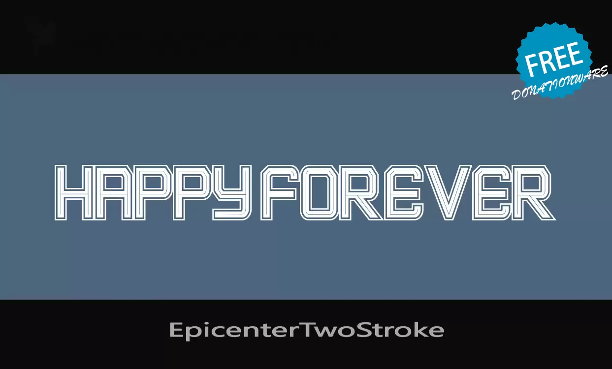 Font Sample of EpicenterTwoStroke