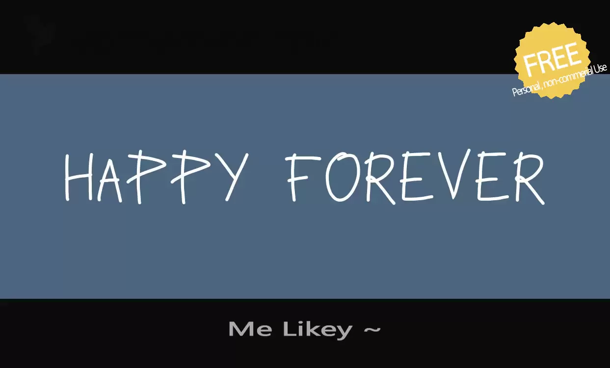 Font Sample of Me-Likey-~