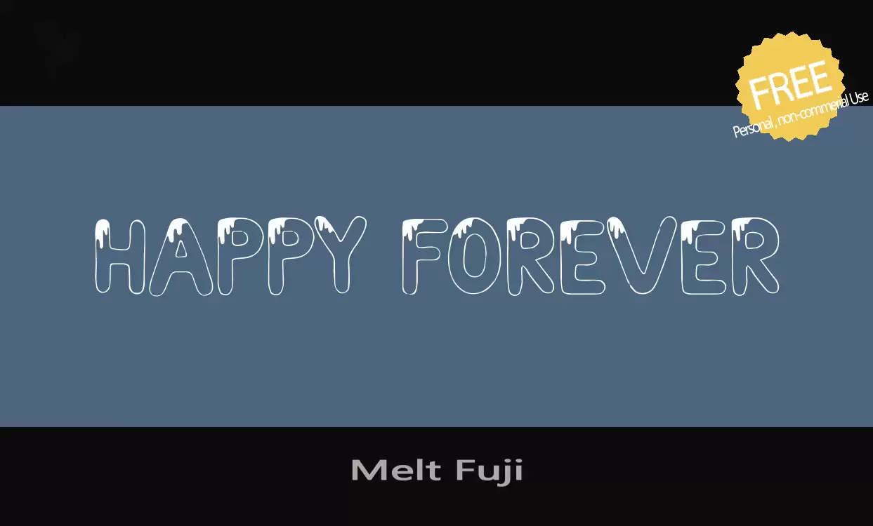 「Melt-Fuji」字体效果图