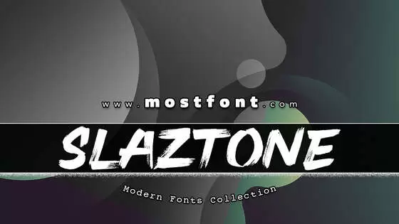 「Slaztone」字体排版图片