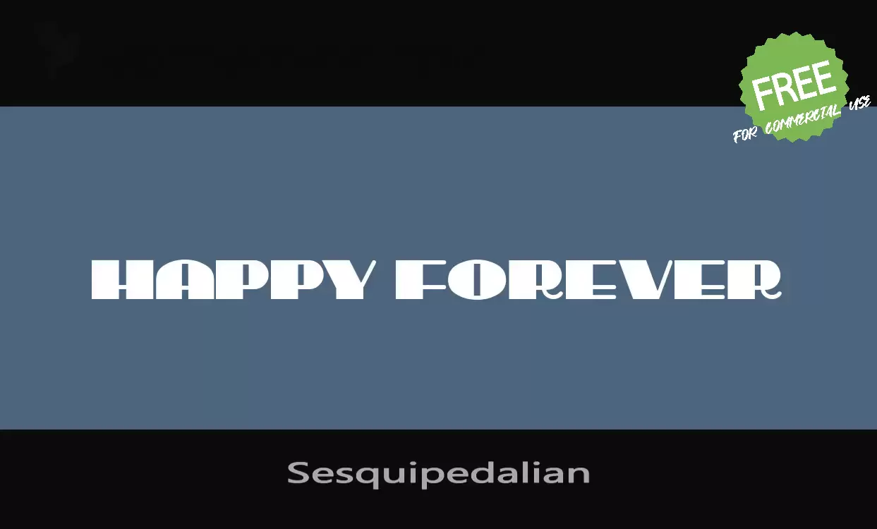 Font Sample of Sesquipedalian