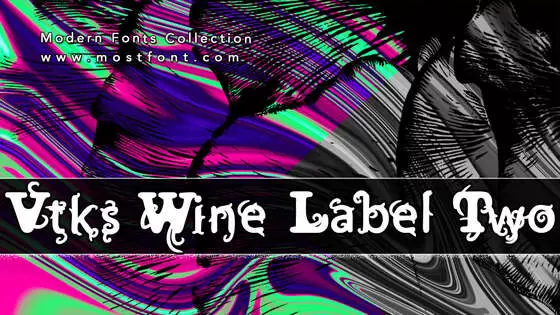 「Vtks-Wine-Label-Two」字体排版图片