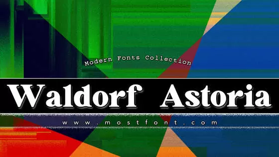 「Waldorf-Astoria」字体排版图片