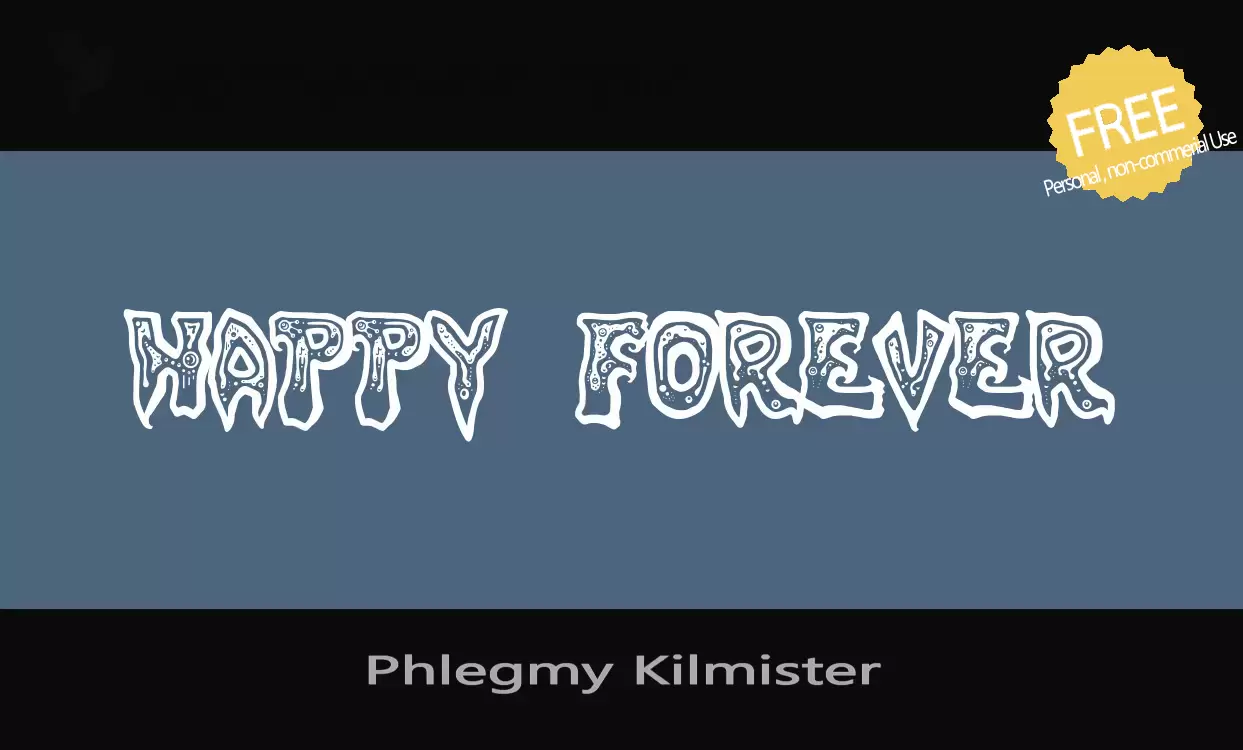 「Phlegmy-Kilmister」字体效果图