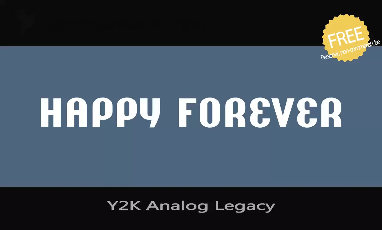 Font Sample of Y2K-Analog-Legacy