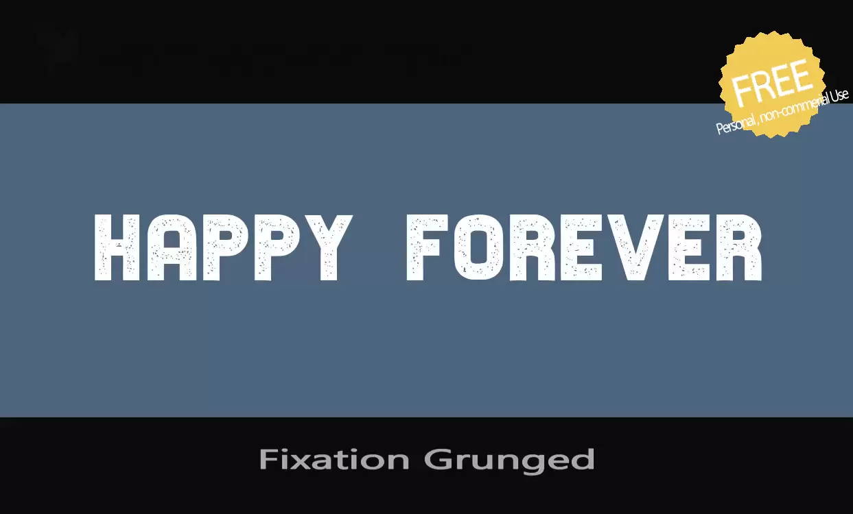 Font Sample of Fixation-Grunged